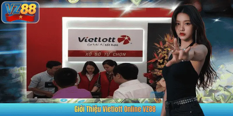 Giới Thiệu Vietlott Online VZ88
